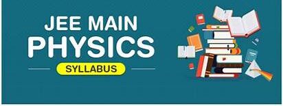 JEE Main Exam Syllabus 2024| Reduced Syllabus PDF Download